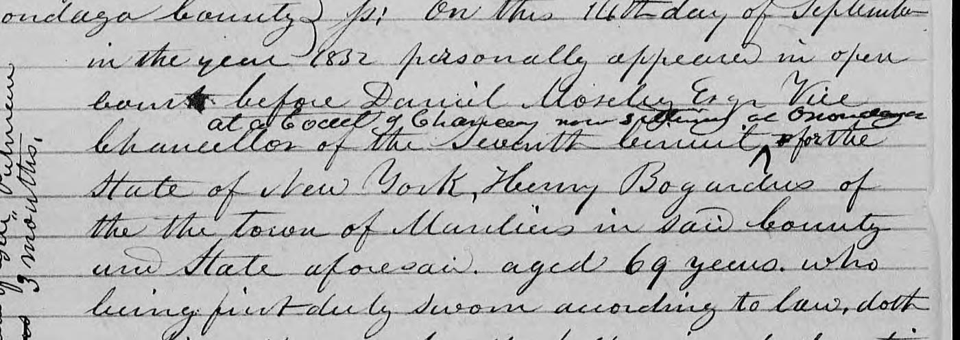Handwritten court declaration: Onondaga County, on this 14th day of September in the year 1832 personally appeared in open court before Daniel Moseley Esqr, Vice Chancellor of the Seventh Circuit, Henry Bogardus of the town of Manlius, aged 69 years.
