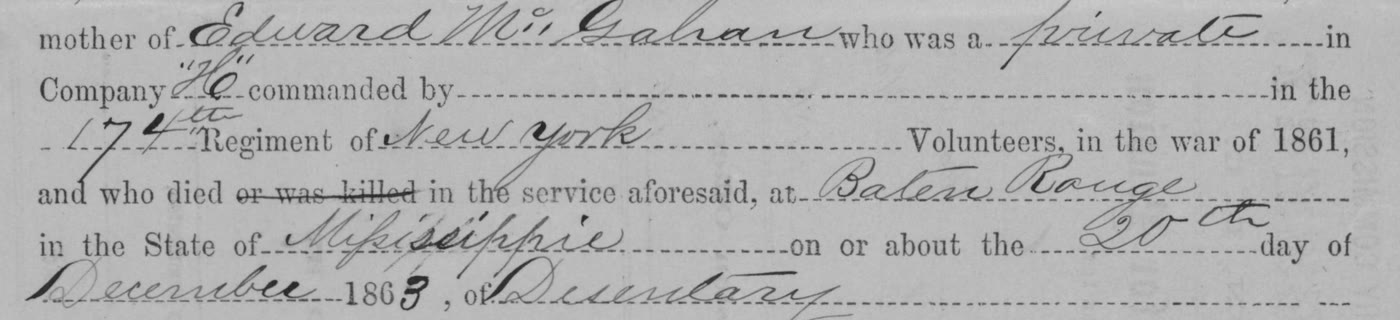 Handwritten entries on a printed Mother's Declaration for Pension: mother of Edward McGahan, a private in Company H, 174th Regiment of New York Volunteers, who died at Baten Rouge in the State of Mississippie on or about the 20th of December 1863, of Desentary.