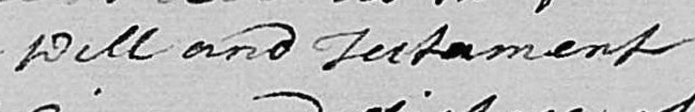 The words Will and Testament from an 1812 will