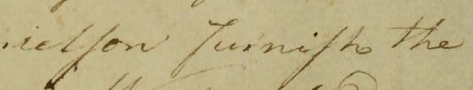 Handwritten words ielson furnish the, with long s in both Danielson and furnish