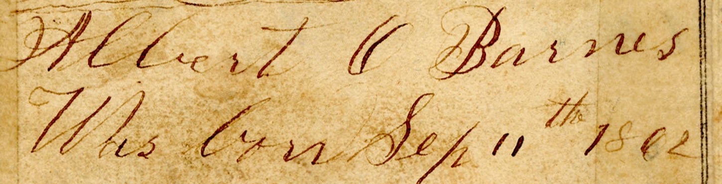 Family Bible entry: Albert C Barnes was born, with a month, a day with raised th, and a year