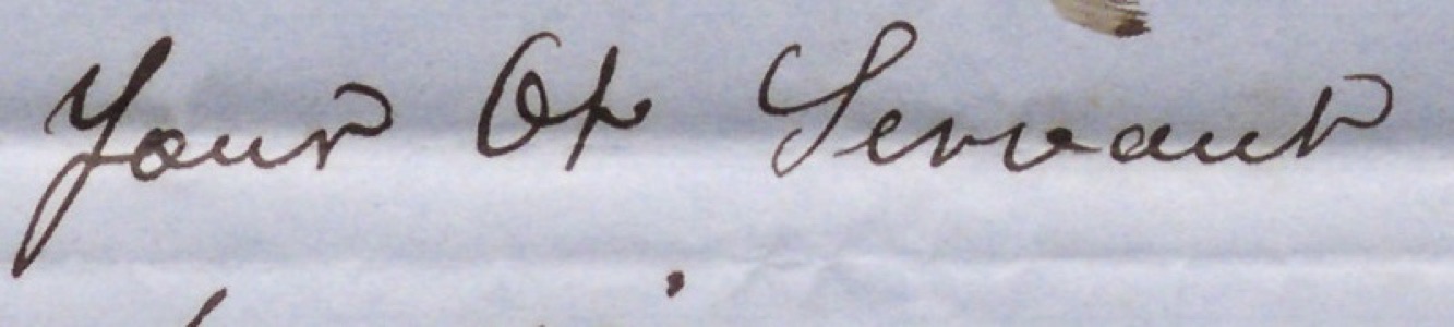 Closing of a letter: Your Obt Servant