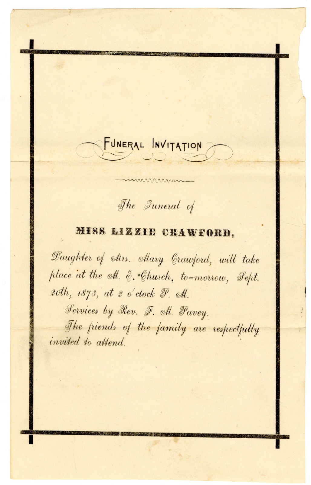 Folded printed sheet framed by heavy black lines, headed Funeral Invitation, in script: The Funeral of Miss Lizzie Crawford, followed by her mother's name, will take place at the M. E. Church, to-morrow, Sept. 20th, 1873, at 2 o'clock P. M. The friends of the family are respectfully invited to attend.