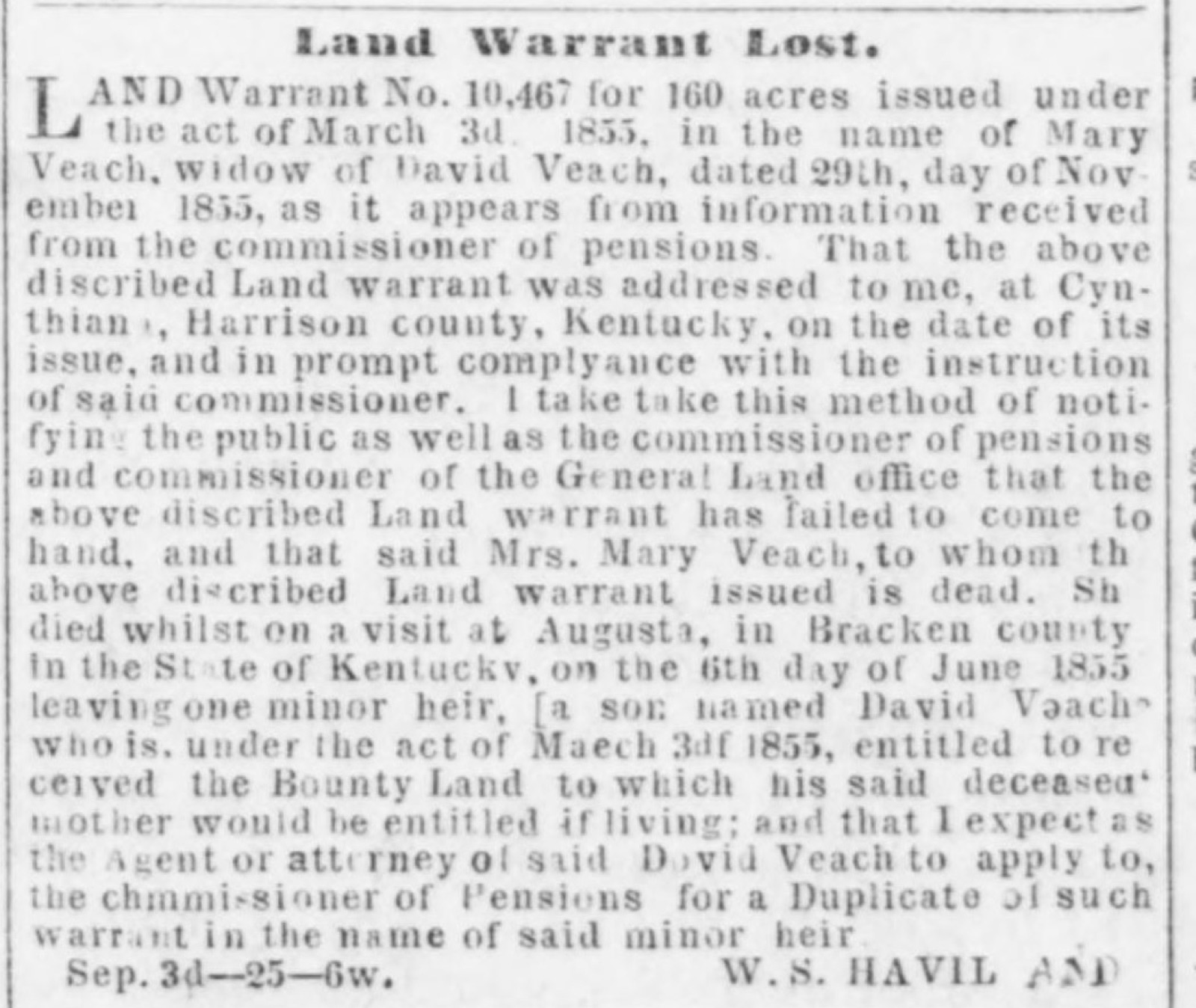 Newspaper notice headed Land Warrant Lost, about warrant No. 10,467 for 160 acres issued in the name of Mary Veach, widow of David Veach, who died at Augusta on June 6, 1855, leaving one minor heir, a son named David Veach.