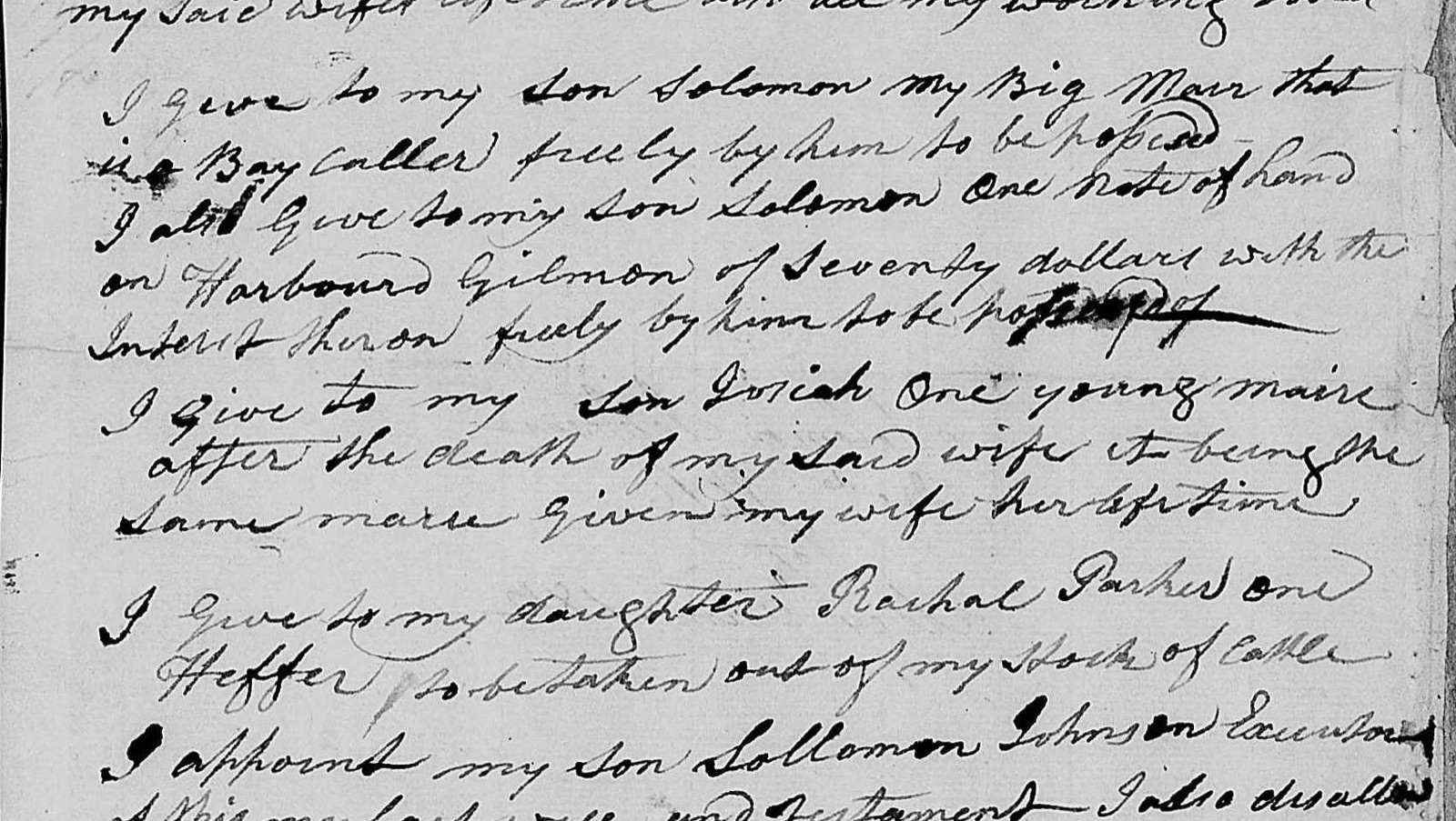 Handwritten bequests: I give to my son Solomon my big mare that is a bay coller; a note of hand on Harbourd Gilmon of seventy dollars; to my son Josiah one young mare after the death of my said wife; to my daughter Rachal Parker one heffer; I appoint my son Sollomon Johnson executor