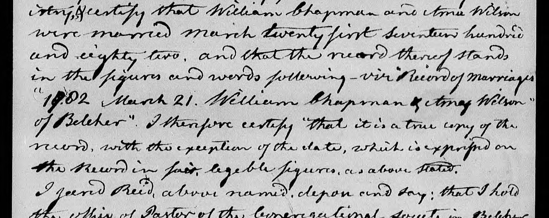 Handwritten certificate: William Chapman and Ama Wilson were married March twenty first seventeen hundred and eighty two, followed by a quoted copy of the record: 1782 March 21. William Chapman and Amey Wilson of Belcher, and a note that it is a true copy except the date, which is in figures on the record.